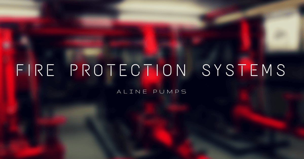 Read more about the article Fire Protection Systems by Aline